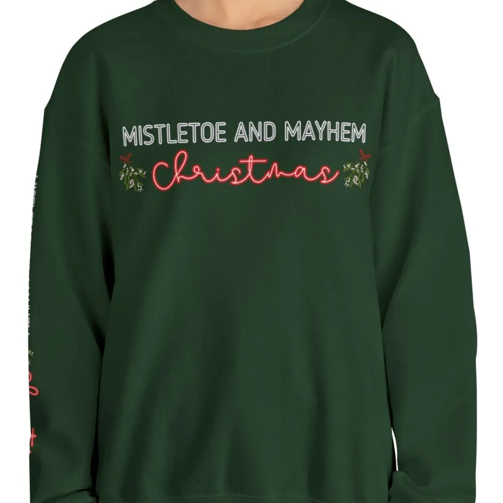 Mistletoe and Mayhem Christmas Women's Sweatshirt: Festive Mistletoe & Arm Detail