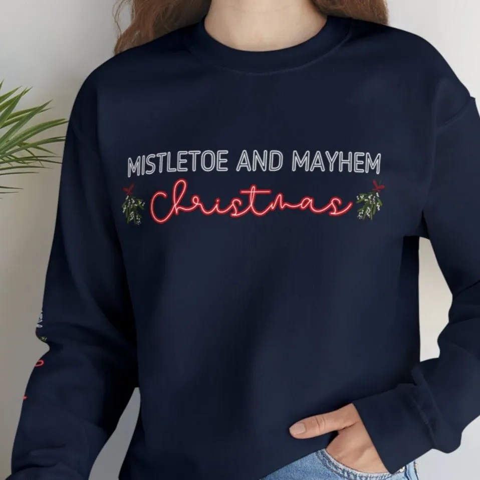 Mistletoe and Mayhem Christmas Women's Sweatshirt: Festive Mistletoe & Arm Detail